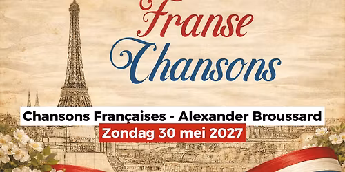 Franse Chansons! “Les Chansons Françaises” — muziek in Laren