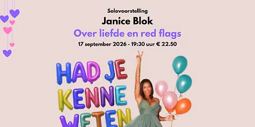 Janice Blok | Had je kenne weten — theater in Laren