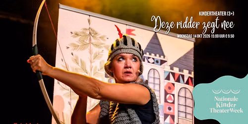 Kindertheater: Deze ridder zegt nee!